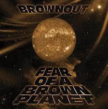 Fear of a brown planet